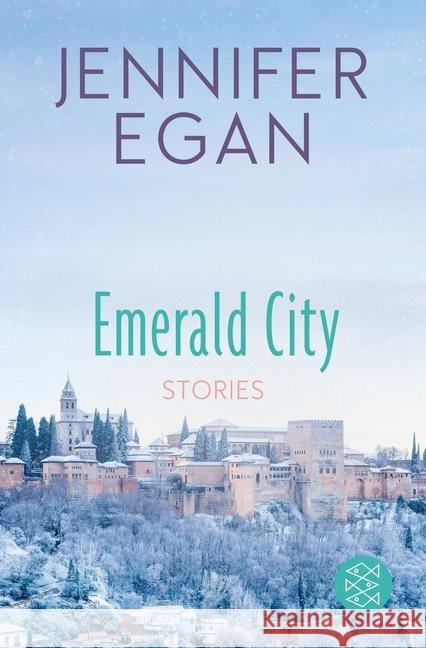 Emerald City : Stories Egan, Jennifer 9783596702671 FISCHER Taschenbuch - książka