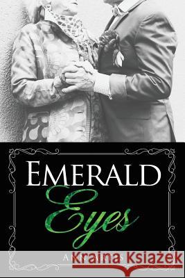 Emerald Eyes Ann Artis 9781498499385 Xulon Press - książka