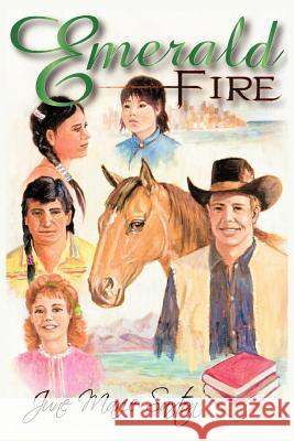 Emerald Fire June Marie Saxton 9781477280737 Authorhouse - książka