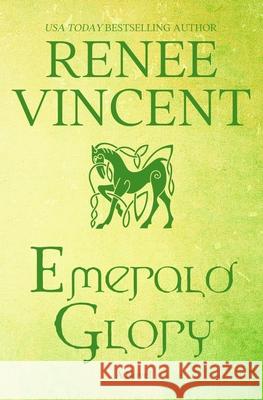 Emerald Glory Vincent, Renee 9781944484088 Renee Vincent - książka