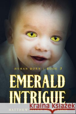 Emerald Intrigue Dickerson Matthew Allen Dickerson 9798640825565 Independently published - książka