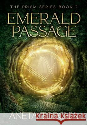 Emerald Passage Aneta Torchia Natalia Junqueira 9781738768783 Luminary Press - książka