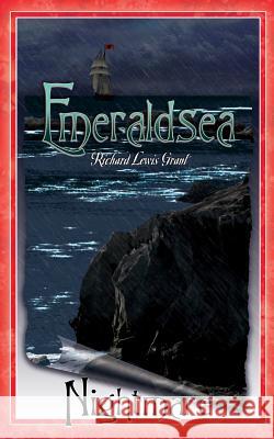 Emeraldsea: Nightmare Richard Lewis Grant 9781478236252 Createspace - książka