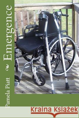 Emergence Pamela Piatt 9781519109651 Createspace - książka