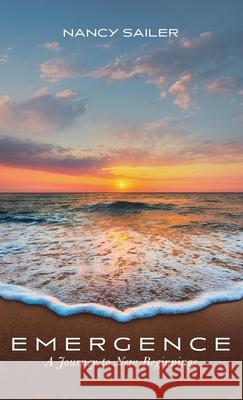 Emergence Nancy Sailer 9781666712322 Resource Publications (CA) - książka