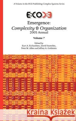 Emergence: Complexity & Organization 2005 Annual Richardson, Kurt A. 9780976681472 Isce Publishing - książka