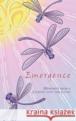 Emergence: Memories from a Journey Into the Light Ann Fieldhouse 9781847487872 New Generation Publishing - książka