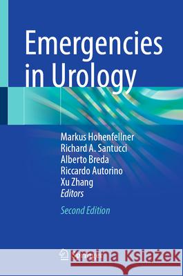Emergencies in Urology Markus Hohenfellner Richard a. Santucci Alberto Breda 9783031526176 Springer - książka