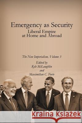 Emergency as Security Maximilian Forte, Kyle McLoughlin 9780986802126 Alert Press - książka