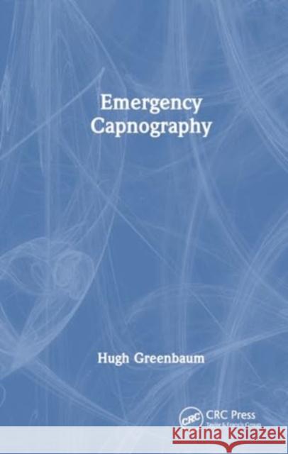 Emergency Capnography Hugh Greenbaum 9781032793474 CRC Press - książka