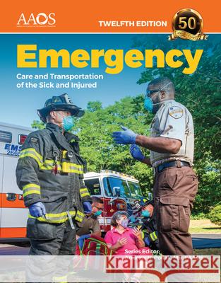 Emergency Care and Transportation of the Sick and Injured Essentials Package Aaos 9781284246223 Jones & Bartlett Publishers - książka