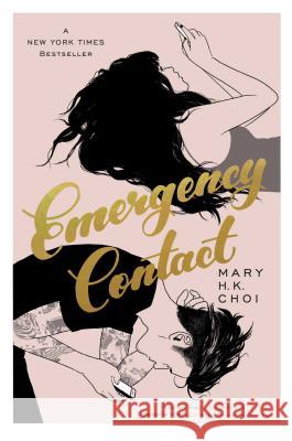 Emergency Contact Mary H. K. Choi 9781534408968 Simon & Schuster Books for Young Readers - książka