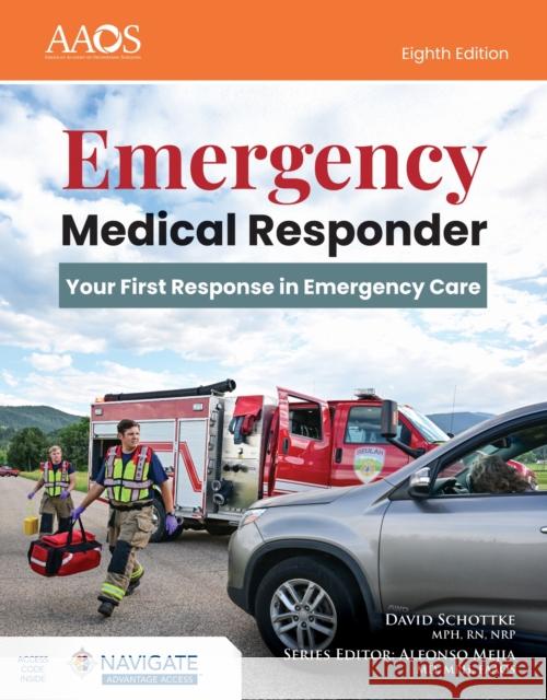 Emergency Medical Responder, Advantage Package American Academy of Orthopaedic Surgeons 9781284325744 Jones and Bartlett Publishers, Inc - książka