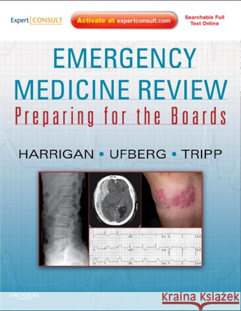 Emergency Medicine Review: Preparing for the Boards Harrigan, Richard A. 9781416061915  - książka