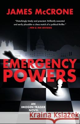 Emergency Powers: An Imogen Trager Novel James McCrone 9780999137727 Faithless Elector - książka