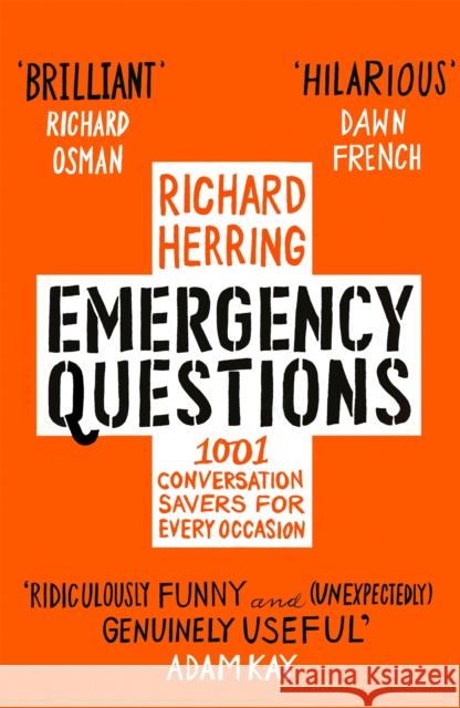 Emergency Questions: Now updated with bonus content! Richard Herring 9780751574388 Little, Brown Book Group - książka