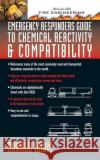 Emergency Responders Guide to Chemical Reactivity and Compatibility Donald A. Drum 9780071389006 McGraw-Hill Professional Publishing