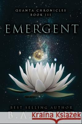 Emergent B. a. Crisp Michael Waitz Tyler Thorpe 9781734308730 2portal Publishing, LLC. - książka