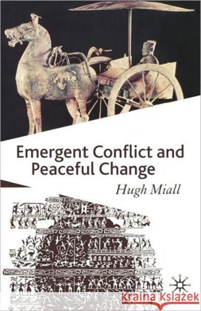 Emergent Conflict and Peaceful Change Hugh Miall 9780333987674 Palgrave MacMillan - książka