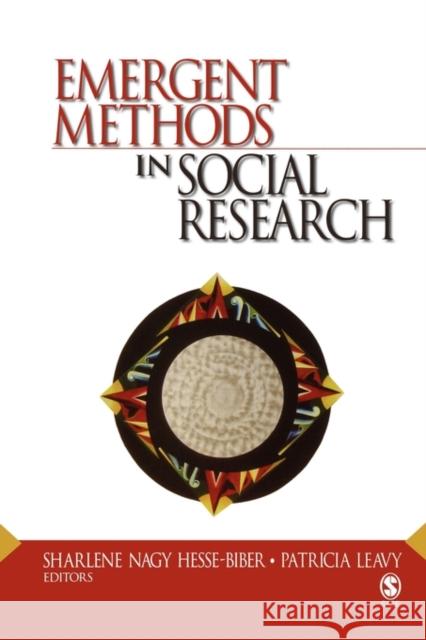 Emergent Methods in Social Research Sharlene Hesse-Biber Patricia Leavy 9781412909174 Sage Publications - książka