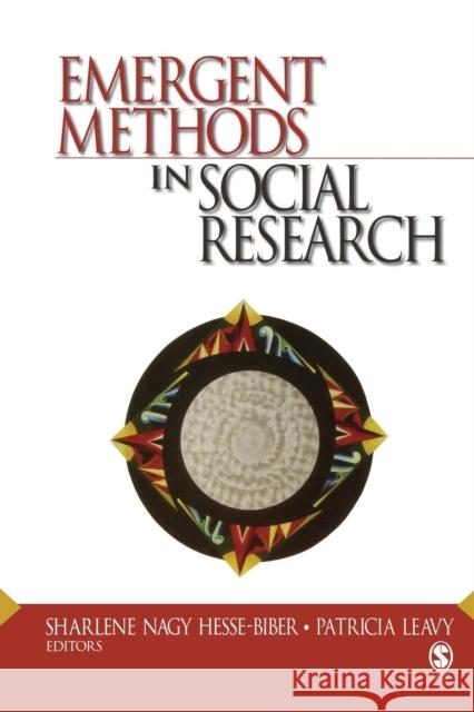 Emergent Methods in Social Research Sharlene Hesse-Biber Patricia Leavy 9781412909181 Sage Publications - książka