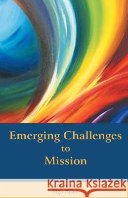 Emerging Challenges to Mission Siga Arles   9788184652628 Pothi.com - książka