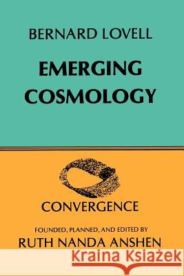 Emerging Cosmology Bernard Lovell 9781583481134 iUniverse - książka