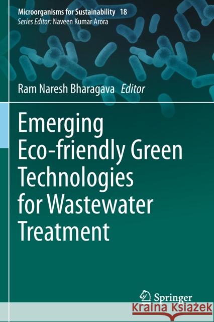 Emerging Eco-Friendly Green Technologies for Wastewater Treatment Ram Naresh Bharagava 9789811513923 Springer - książka