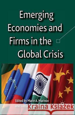 Emerging Economies and Firms in the Global Crisis M. Marinov S. Marinova  9781349447152 Palgrave Macmillan - książka