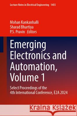 Emerging Electronics and Automation, Volume 1  9789819695539 Springer - książka