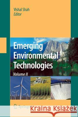 Emerging Environmental Technologies, Volume II Vishal Shah 9789400790865 Springer - książka