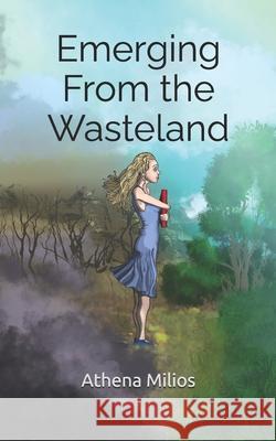 Emerging From the Wasteland Athena Milios 9798851676987 Independently Published - książka
