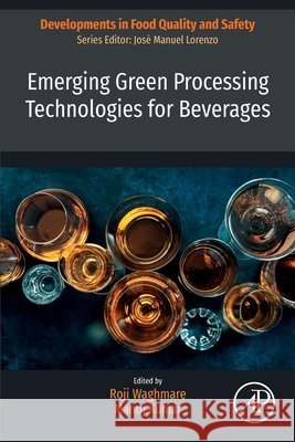 Emerging Green Processing Technologies for Beverages Roji Waghmare Manoj Kumar 9780443157325 Academic Press - książka