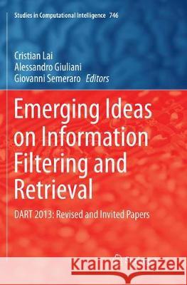 Emerging Ideas on Information Filtering and Retrieval: Dart 2013: Revised and Invited Papers Lai, Cristian 9783319885940 Springer - książka