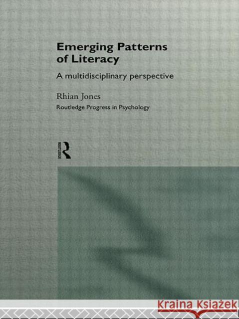 Emerging Patterns of Literacy Rhian Jones Rhian Jones  9780415130493 Taylor & Francis - książka