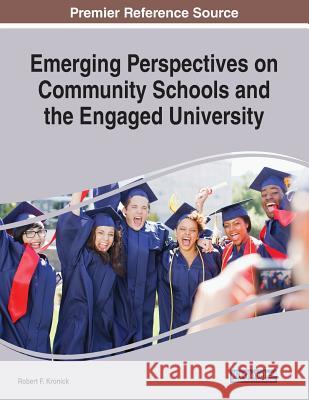 Emerging Perspectives on Community Schools and the Engaged University  9781799802815 IGI Global - książka