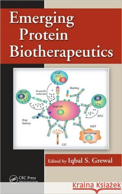 Emerging Protein Biotherapeutics Iqbal S. Grewal 9781420063202 CRC - książka