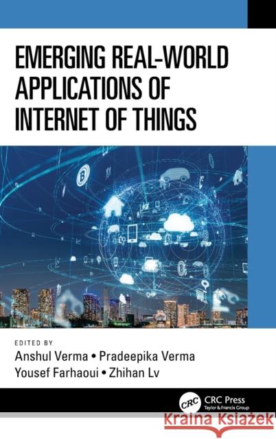 Emerging Real-World Applications of Internet of Things  9781032302607 Taylor & Francis Ltd - książka