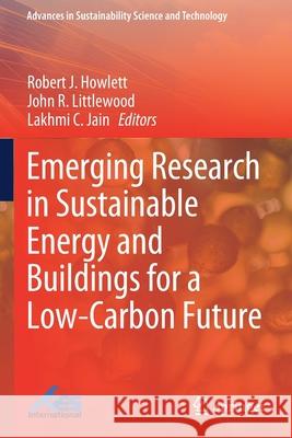 Emerging Research in Sustainable Energy and Buildings for a Low-Carbon Future  9789811587771 Springer Singapore - książka