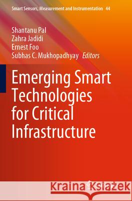 Emerging Smart Technologies for Critical Infrastructure  9783031298479 Springer Nature Switzerland - książka