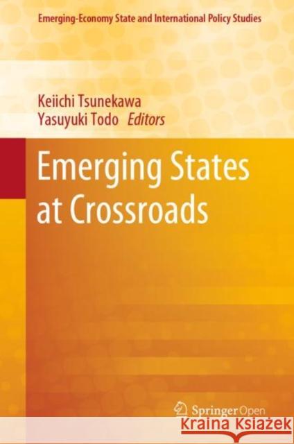 Emerging States at Crossroads  9789811328589 Springer - książka