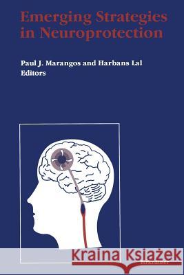 Emerging Strategies in Neuroprotection Manangos                                 Lal 9781468467987 Birkhauser - książka