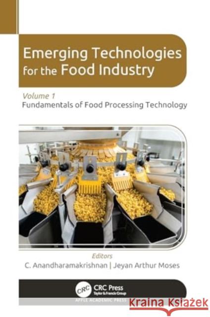 Emerging Technologies for the Food Industry  9781774914243 Apple Academic Press Inc. - książka