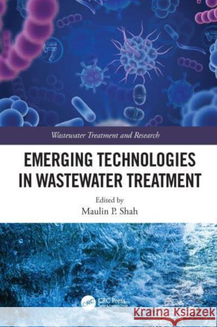 Emerging Technologies in Wastewater Treatment  9780367759780 Taylor & Francis Ltd - książka