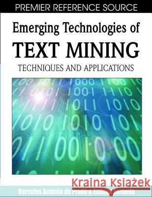 Emerging Technologies of Text Mining: Techniques and Applications Do Prado, Hercules Antonio 9781599043739  - książka