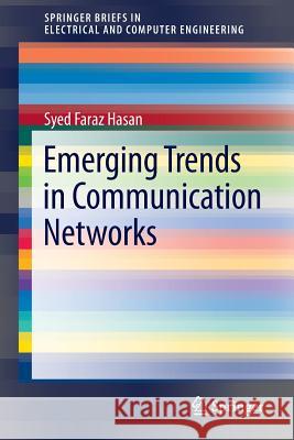 Emerging Trends in Communication Networks Syed Faraz Hasan 9783319073880 Springer - książka