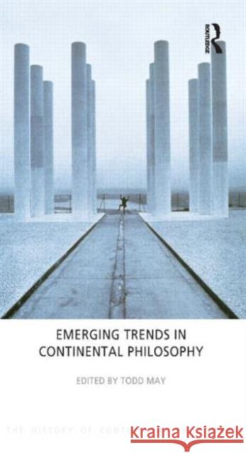 Emerging Trends in Continental Philosophy Todd May 9781844656165  - książka