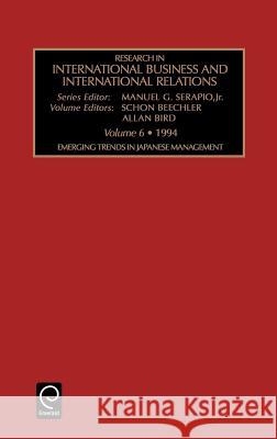 Emerging Trends in Japanese Management Manuel G. Serapio, Allan Bird, Schon Beechler 9781559386036 Emerald Publishing Limited - książka