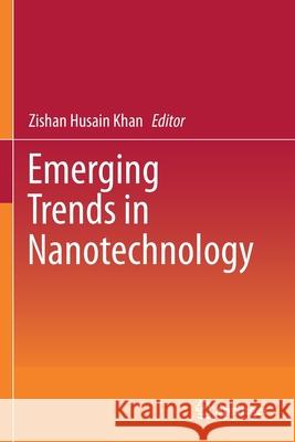 Emerging Trends in Nanotechnology  9789811599064 Springer Singapore - książka