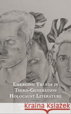Emerging Trends in Third-Generation Holocaust Literature  9781666932515 Lexington Books - książka